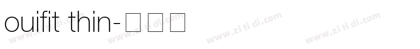 ouifit thin字体转换